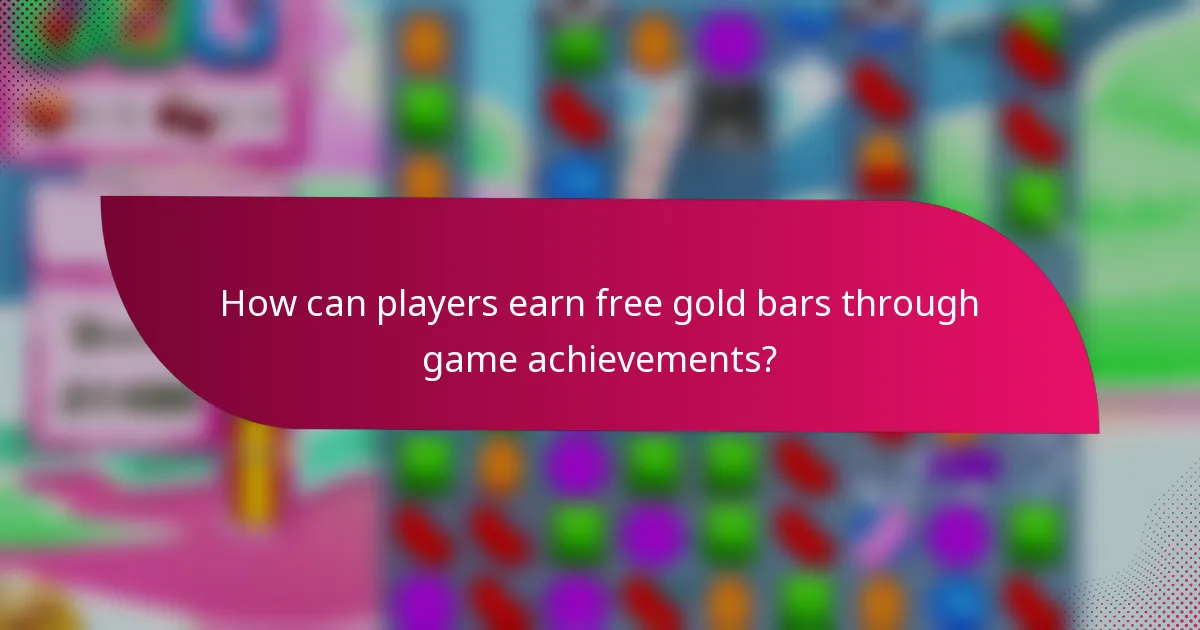 How can players earn free gold bars through game achievements?