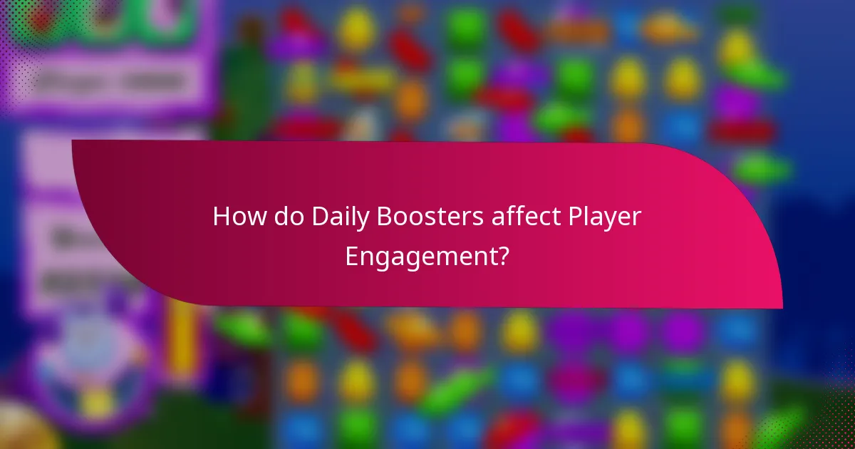How do Daily Boosters affect Player Engagement?