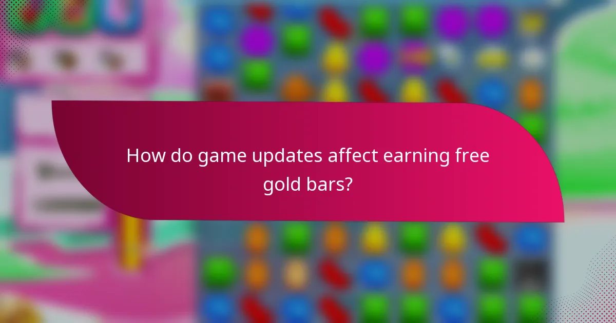 How do game updates affect earning free gold bars?