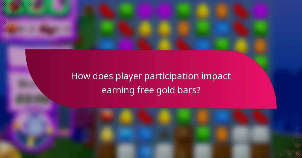 How does player participation impact earning free gold bars?