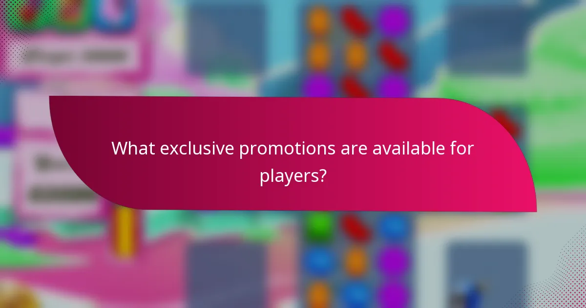 What exclusive promotions are available for players?