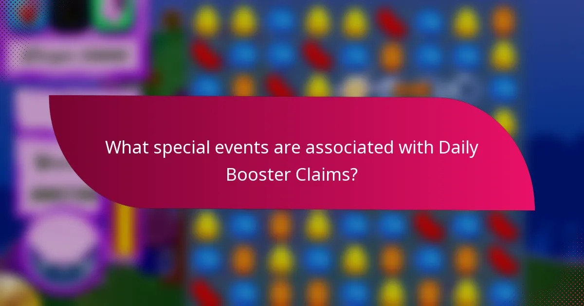 What special events are associated with Daily Booster Claims?